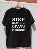 Stop Blaming Own It - Regular Black Tee 1